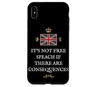 BRITISH PATRIOTS SUPPORTERS NOT FREE SPEECH IF CONSEQUENCES Case for iPhone XS Max