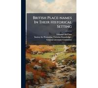 British Place-names In Their Historical Setting