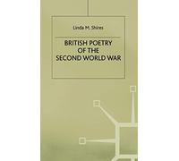 British Poetry of the Second World War (Studies in 20th Century Literature)