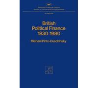 British Political Finance: 330 (AEI Studies)