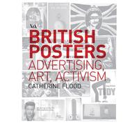 British Posters: Advertising, Art and Activism
