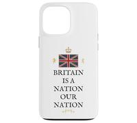 BRITISH PRIDE BRITAIN IS A NATION UK PATRIOT UNITED KINGDOM Case for iPhone 13 Pro Max