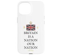 BRITISH PRIDE BRITAIN IS A NATION UK PATRIOT UNITED KINGDOM Case for iPhone 15