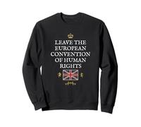 BRITISH PRIDE PATRIOTS SUPPORT ECHR EUROPEAN HUMAN RIGHTS UK Sweatshirt