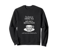 British Protest and Drink Tea Unite the UK Politics Britain Sweatshirt
