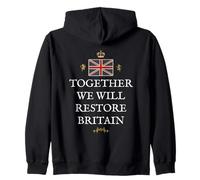 BRITISH PROUD GB PATRIOTS UK PRIDE RESTORE BRITAIN TOGETHER Zip Hoodie