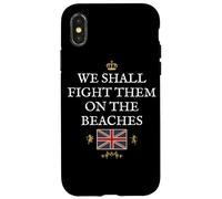 BRITISH PROUD PATRIOT SUPPORT FIGHT THEM ON THE BEACHES UK Case for iPhone X/XS