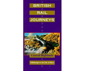 British Rail Journeys - Central Highlands/Edinburgh to