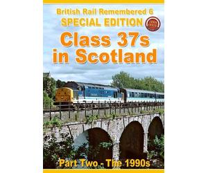 British Rail Remembered - Part 6 - Class 37s in Scotland Part 2