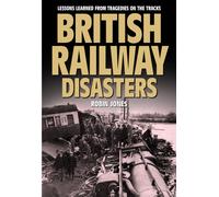 British Railway Disasters