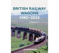 British Railway Wagons 1980-2015