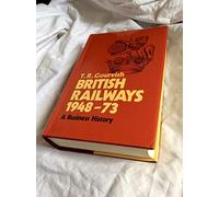 British Railways 1948-73: A Business History