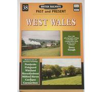 British Railways Past and Present: No 38: West Wales