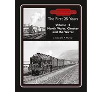 British Railways The First 25 Years Vol 11