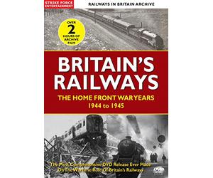 British Railways: The Home Front War Years - 1944 To 1945 [DVD]