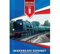 British Railways Volume 1: Waterloo Sunset