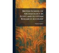 British School of Archaeology in Egypt and Egyptian Research Account