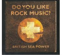 British Sea Power - Do You Like Rock Music?
