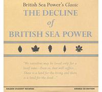 British Sea Power - The Decline Of British Sea Power