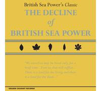 British Sea Power - The Decline Of British Sea Power [VINYL]