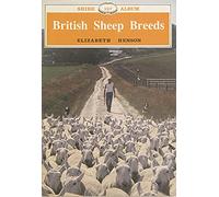 British Sheep Breeds (Shire Library) by Henson, Elizabeth (1986) Paperback