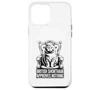 British Shorthair Approves Nothing Case for iPhone 12 Pro Max