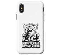 British Shorthair Approves Nothing Case for iPhone X/XS