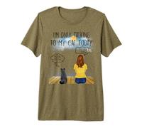 British Shorthait Cat I'm Only Talking to My Cat Today Premium T-Shirt