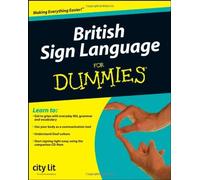 British Sign Language For Dummies by City Lit (7-Nov-2008) Paperback