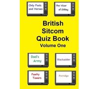 British Sitcom Quiz Book Volume One
