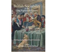British Sociability in the Long Eighteenth Century