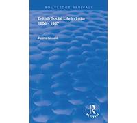 British Social Life in India 1608 - 1937 (Routledge Revivals)