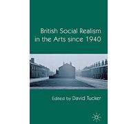 British Social Realism in the Arts since 1940