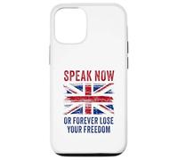 British Speak now or forever lose your freedom UK Case for iPhone 12/12 Pro