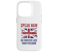 British Speak now or forever lose your freedom UK Case for iPhone 14 Pro