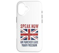 British Speak now or forever lose your freedom UK Case for iPhone 16