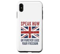 British Speak now or forever lose your freedom UK Case for iPhone XS Max