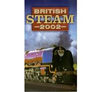 British Steam: 2002 [VHS]