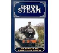 British Steam: The Keighley And Worth Valley Railway [DVD]