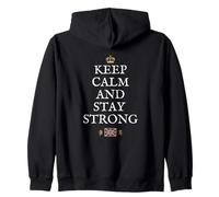BRITISH SUPPORT PROTECT PATRIOTS KEEP CALM STAY STRONG UK Zip Hoodie