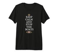 British Support Protect Patriots Keep Calm Stop THE Boats Premium T-Shirt