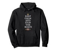 BRITISH SUPPORT PROTECT PATRIOTS KEEP CALM STOP THE BOATS Pullover Hoodie