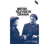 British Television Drama: A History