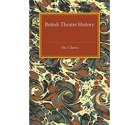 British Theatre History (National Book League Reader?s Guides)