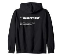 British Translation: "I’m Sorry But" Zip Hoodie