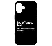 British Translation: No Offence But... Case for iPhone 16