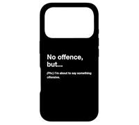 British Translation: No Offence, But... Case for iPhone 17 Pro