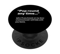 British Translation: "Pop Round Any Time" PopSockets Adhesive PopGrip