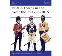 British Troops in the West Indies 1793-1815 (Men-at-arms)
