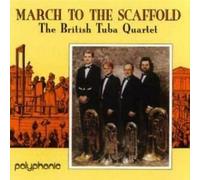 British Tuba Quartet - March to the Scaffold
